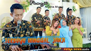 Nyess Teko Ati!! TERBOYO NINGGAL JANJI - Pamuji Arjuna Music