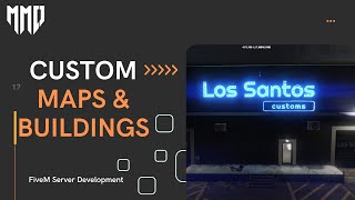 How To Install Custom Buildings, Maps & MLOs Into Your FiveM Server