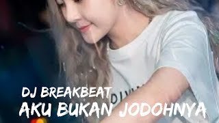 VIRAL DJ AKU BUKAN JODOHNYA TIKTOK 2022