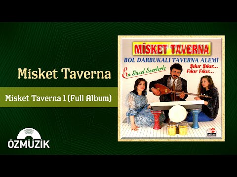 Misket Taverna 1 - Türkiye'de En Çok Dinlenen Oyun Havası Albümü -  | (Full Album)