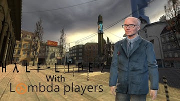 Half life 2 but with lambda players | GMOD