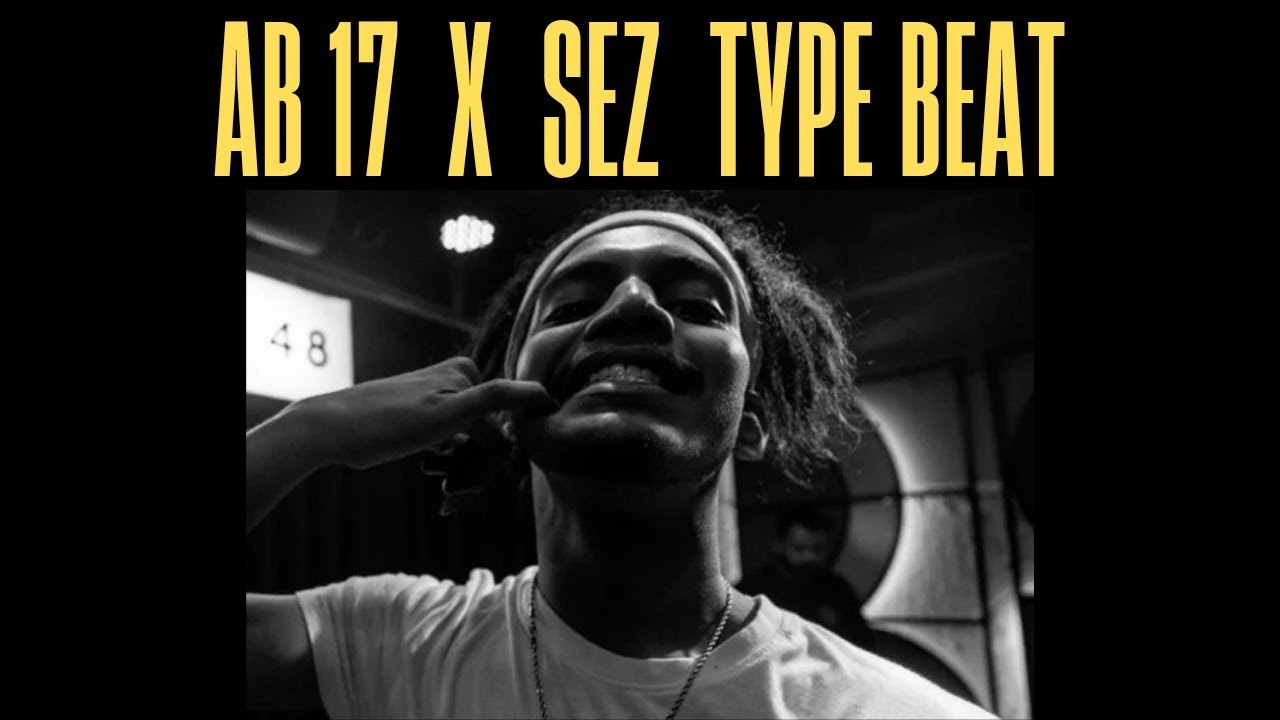 AB 17 x Sez Type Beat 2026 | #sezonthebeat #typebeat - YouTube