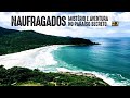 [NAUFRAGADOS] Mistério e aventura no paraíso secreto