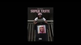 Dre Divine - Super Taste