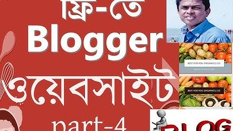 How to make Blogspot Free Website Bangla Tutorial by sgmostafa part-4!