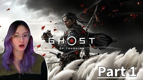 Ghost of Tsushima - Part 1 I First Playthrough I