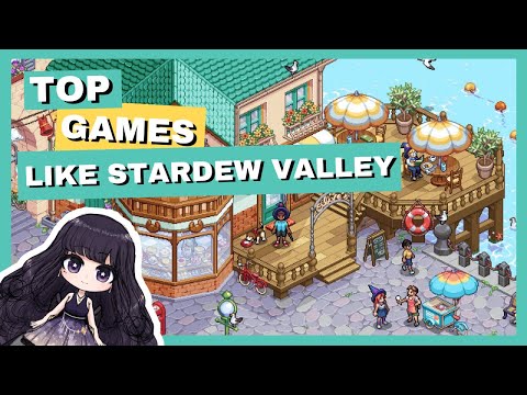 TOP GAMES like Stardew Valley