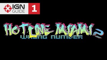 Hotline Miami 2: Wrong Number Walkthrough - Prologue and Mission 1