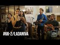 @LADANIVA - Kef Chilini | LBTV Live Session #66