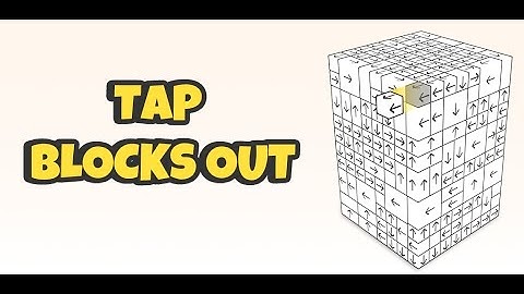 Tap Out - Take 3D Blocks Away