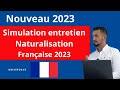 Nouveau  simulation entretien assimilation naturalisation franaise nationalit