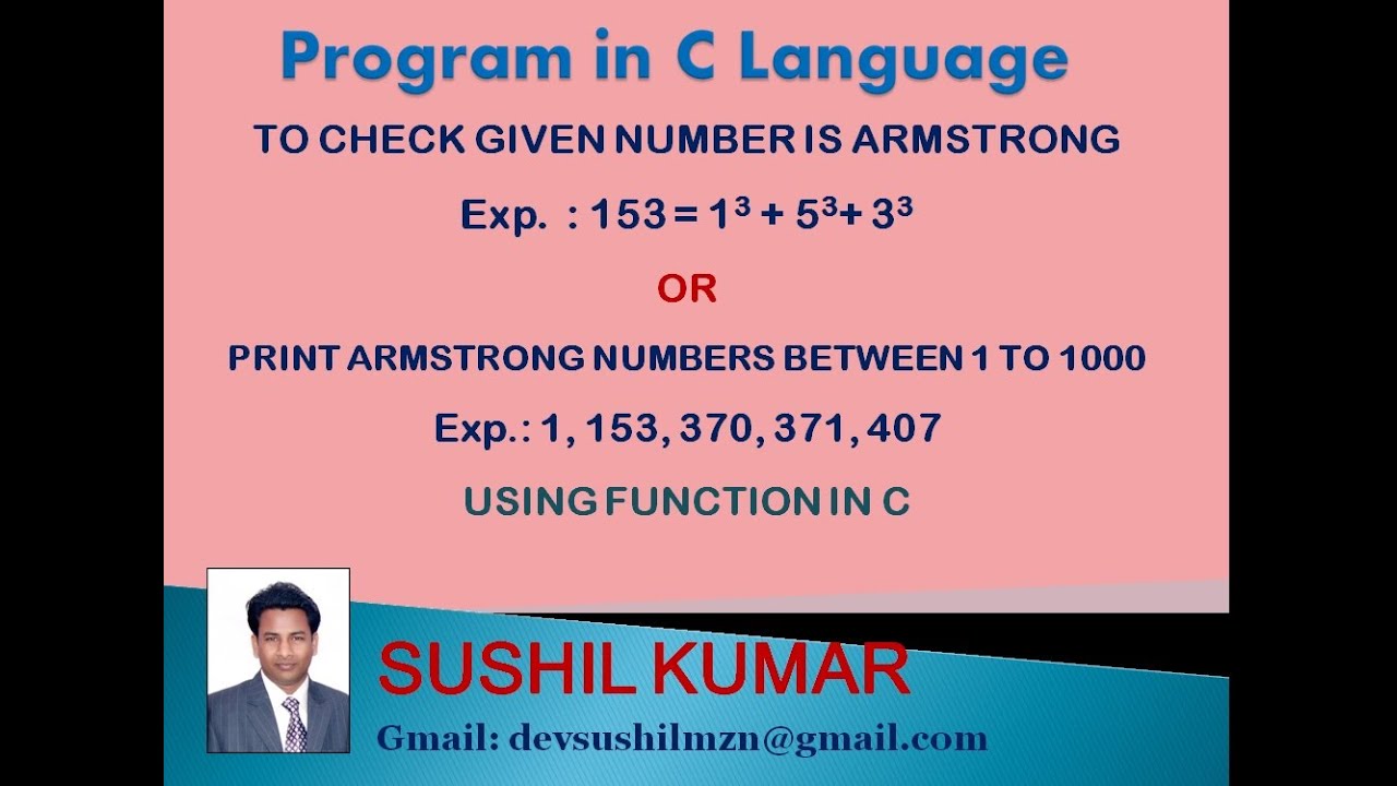 Program to check Armstrong Numbers between range with Armstrong ...