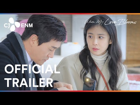 When My Love Blooms | Official Trailer | CJ ENM