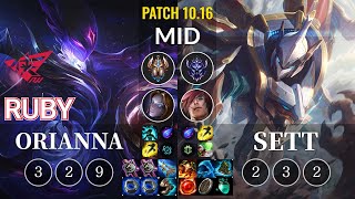 RW Ruby Orianna vs Sett Mid - KR Patch 10.16