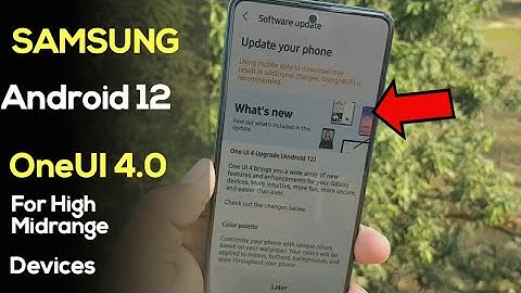 Samsung OneUI 4.0 Android 12 Stable Rollout For High Midrange Devices - A52 A72 S10 Lite A52S 5G