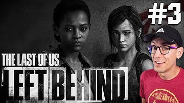 Options Me Daddy -- The Last Of Us (Left Behind DLC) BLIND playthrough -- Episode 3