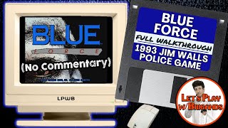 Blue Force (Walkthrough | No Commentary)