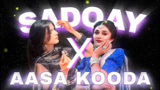 Sadqay X Aasa Kooda | Mashup