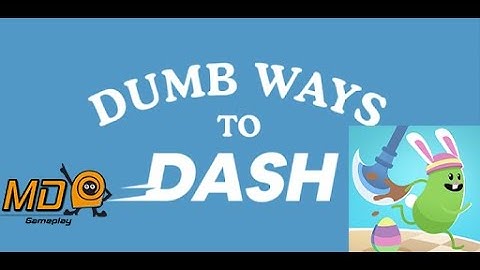 Dumb Ways to Dash!  - Gameplay IOS & Android