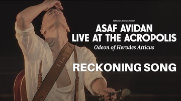 Thumbnail of Asaf Avidan - Reckoning Song (Live At The Acropolis 2022)