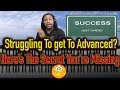 #102: The Path To Success - Here's How You Get To The Advanced Level