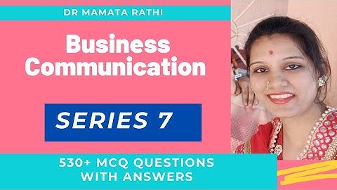 Business Communication McQ Series 7 by Dr Mamta Rathi ।MCQ Questions on Business Communication