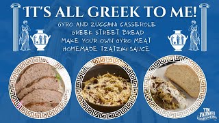 Zucchini Gyro Casserole, Greek Street Bread and Make Your Own Gyro Meat (#1022)