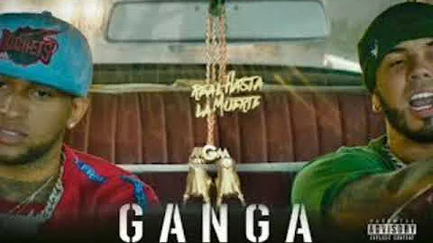 Ganga remix con anuel AA