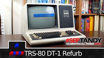TRS-80 DT-1 Refurb Pt1: Analysis and Electronics | #SepTandy