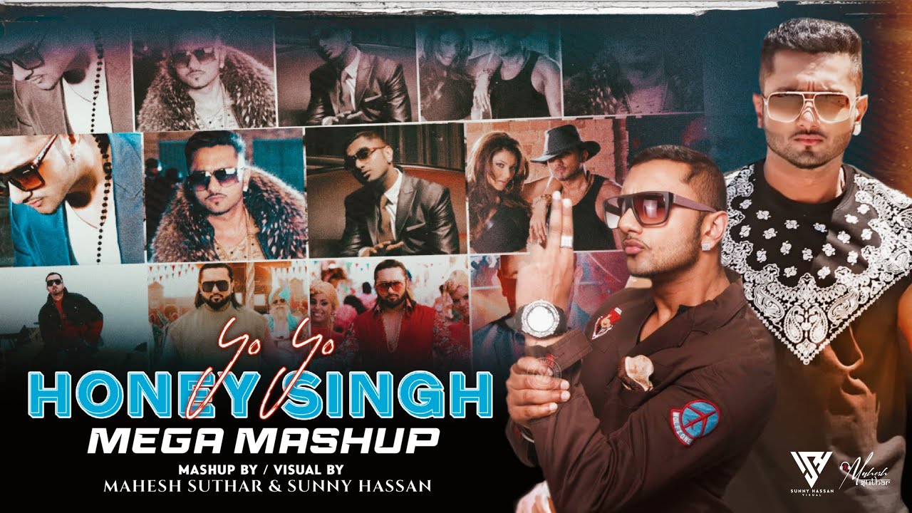 Yo Yo Honey Singh Mega Mashup  Desi Kalakaar X Brown Rang X Love Dose Etc  Mahesh Suthar