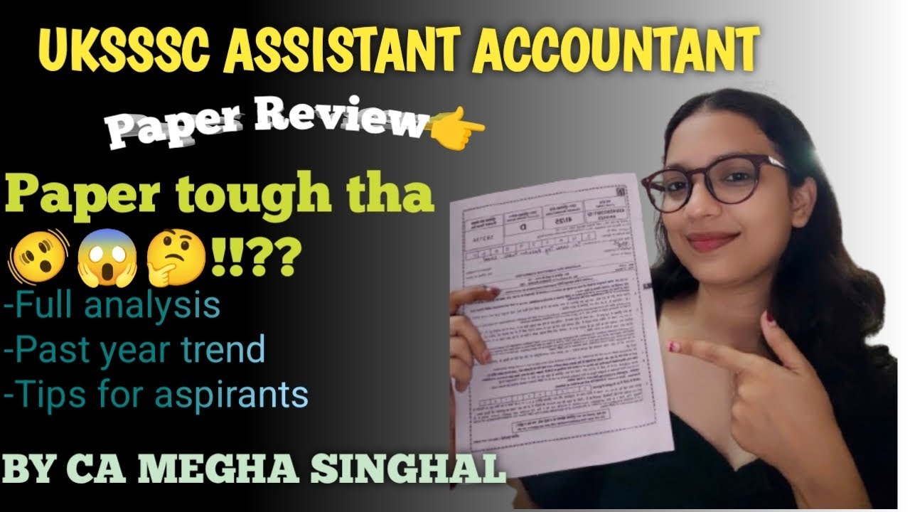UKSSSC ASSISTANT ACCOUNTANT 2025 paper Review (07.09.2025) #exam #review #ca 