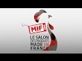 Le salon du made in france  mif 2016 en images