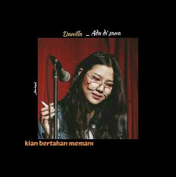story wa terbaru lirik lagu Danilla 🎶 ADA DI SANA 🎶 VIRAL INSTAGRAM!!!