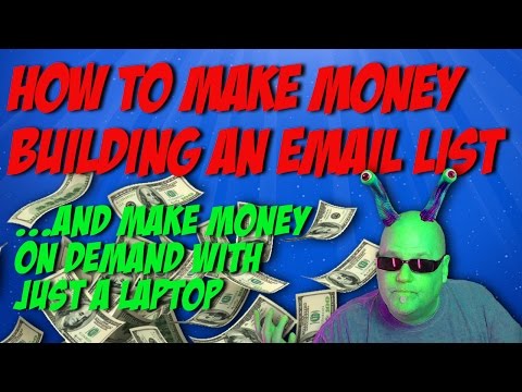How To Make Money Building an Email List