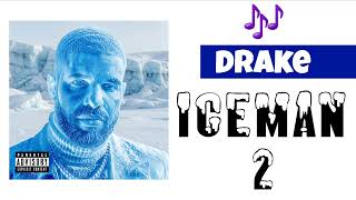 Drake - Iceman I Em Ays Men