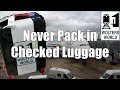 5 Things That You Should NEVER Put in Your Checked Luggage