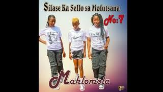 09.Silase Ka Sello Sa Mofutsana _Mahlomola