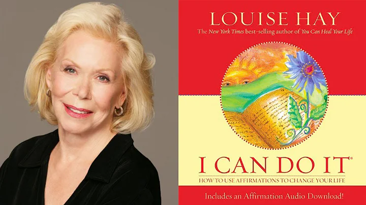 Louise Hay - I Can Do It: How to Use Affirmations ...