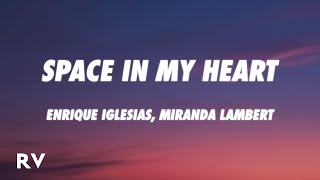 Enrique Iglesias, Miranda Lambert - Space in My Heart (Lyrics) Resimi