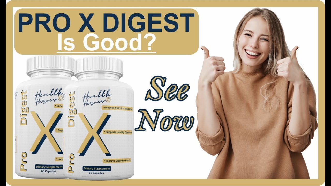 Pro X Digest Review [Pro X Digest Stomach Ache] What is it Pro X Digest ...
