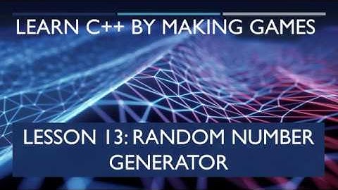 13 Random Number Generator  [Learn C++ by Making Games]
