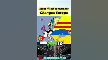 Most liked comment changes Europe day 10 #shorts #mapping #countries