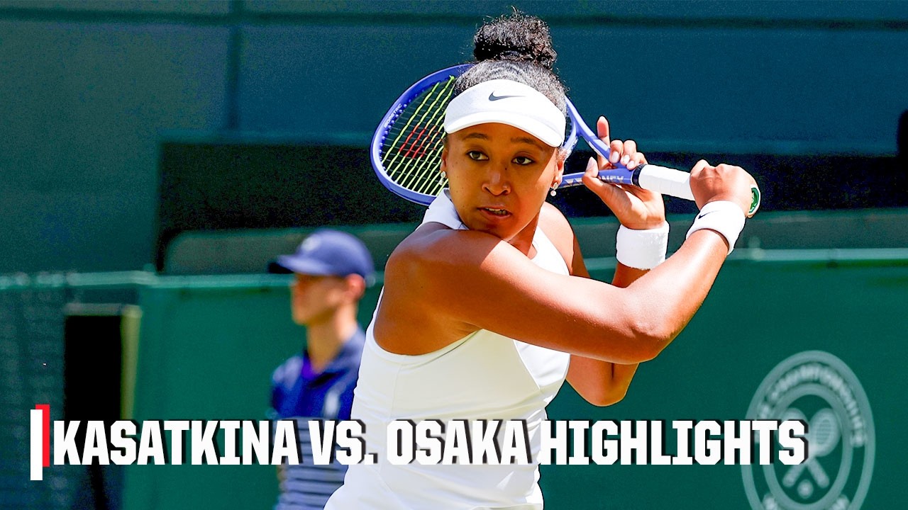 Third Round: Daria Kasatkina vs. Naomi Osaka | Full Game Highlights | 2026 Wimbledon