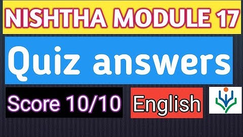 Nishtha Module 17 quiz answers in English