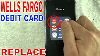 ✅ How To Replace Wells Fargo Debit Card 🔴