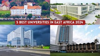 Top 5 Best Universities in East Africa in 2024 | Kenya vs Tanzania vs Uganda