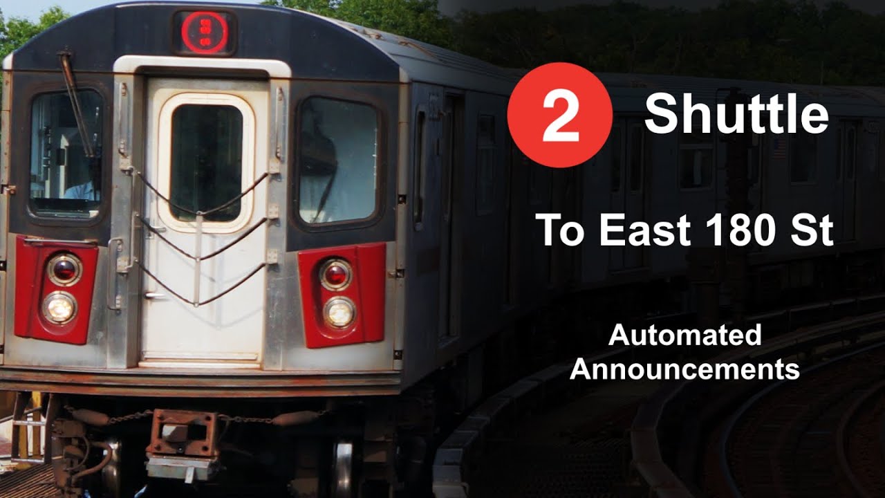 ᴴᴰ R142 - 2 Shuttle to East 180 Street Announcements - YouTube