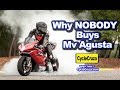 5 Reasons Why NOBODY Buys MV AGUSTA Motorcycles