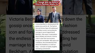 Victoria Beckham Slams Rumors About Marriage to David Beckham 💍🔥
