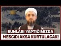 Kudüs&#39;ün Müslümanlar için Önemi! | Mescidi Aksa Davası!